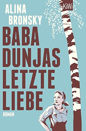 Endlich als Taschenbuch: „Baba Dunjas letzte Liebe“