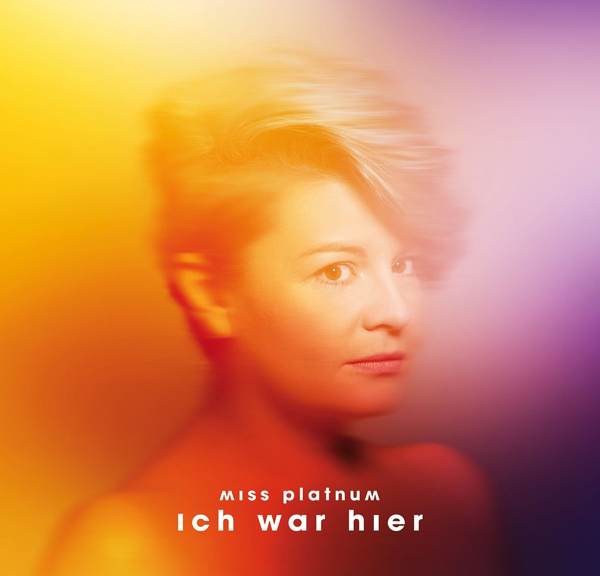 Ich war hier_Miss Platnum