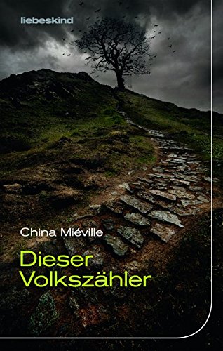 China Miéville: Dieser Volkszähler