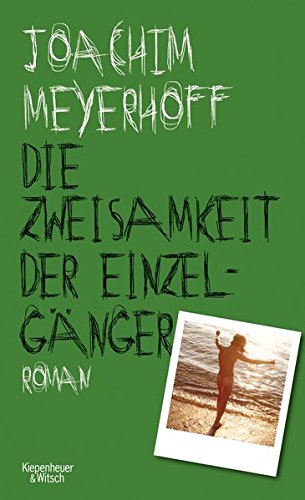 Joachim Meyerhoff: Die Zweisamkeit der Einzelgänger