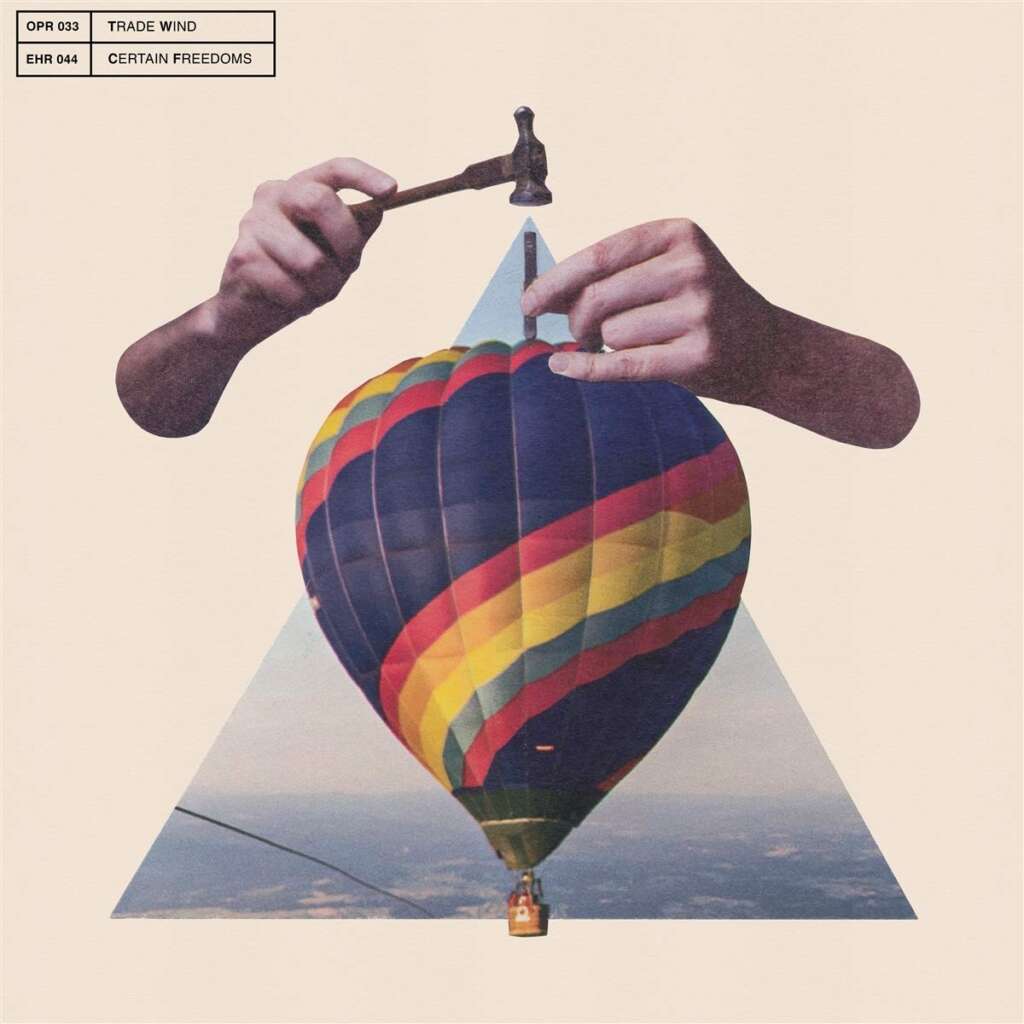Trade Wind veröffentlichten ihr Album „Certain Freedoms“