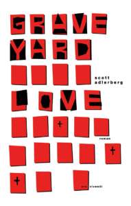 Cover Scott Adlerberg „Graveyard Love“